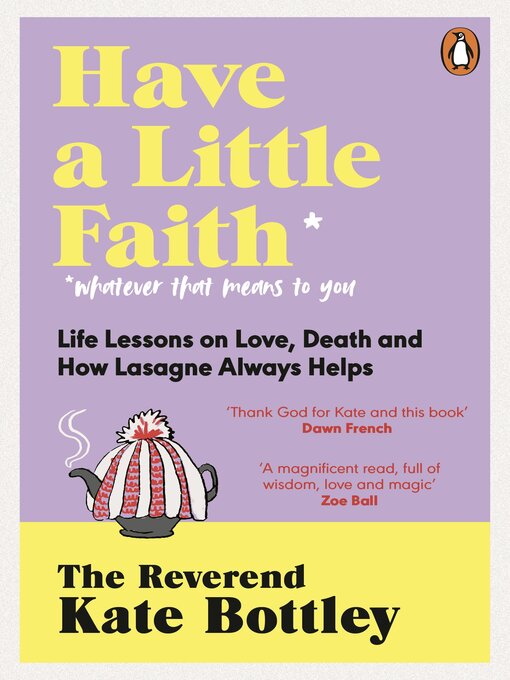 Title details for Have a Little Faith by The Reverend Kate Bottley - Available